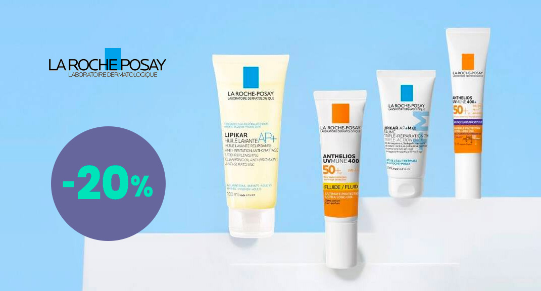 LA ROCHE-POSAY : -20 % sur la dermocosmétique d’exception
